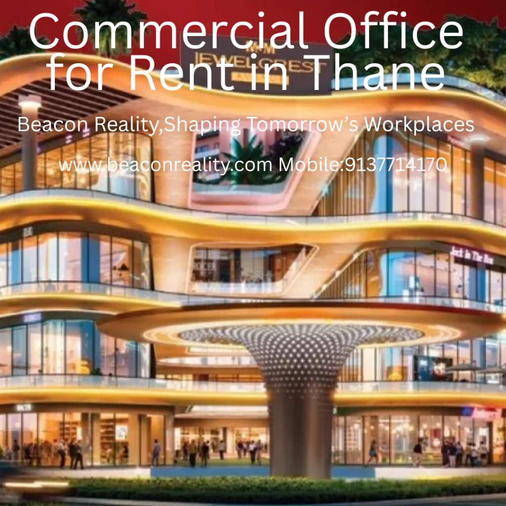 Commercial office for rent in Thane